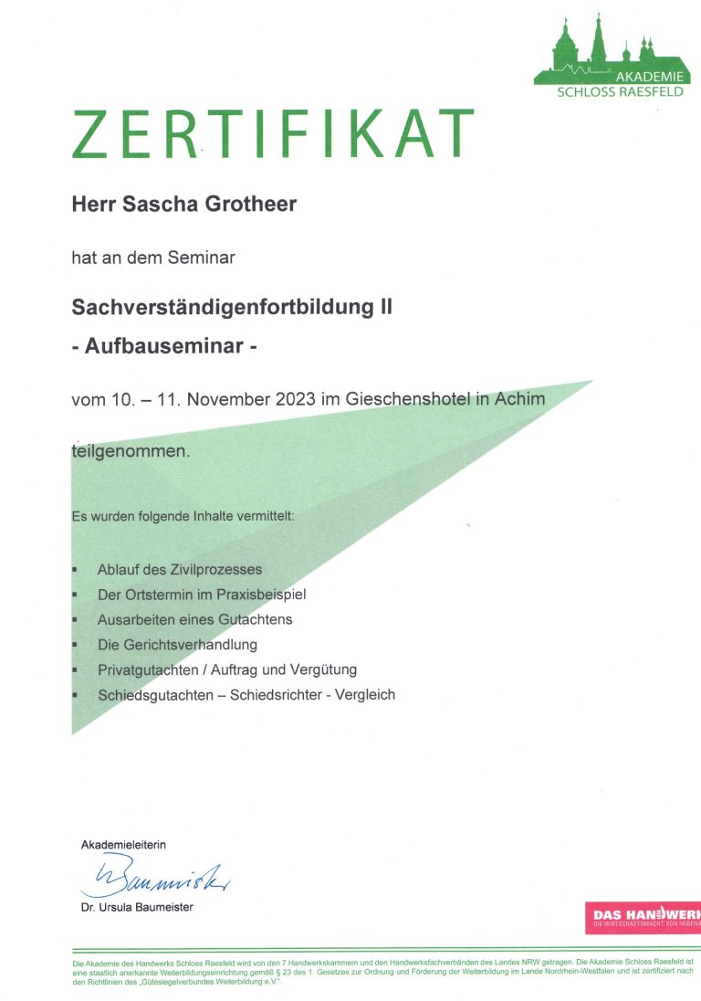 Zertifikat Sachverständigenfortbildung II Aufbauseminar Zertifikat Sachverständigenfortbildung II Aufbauseminar -Akademie Schloss Raesfeld